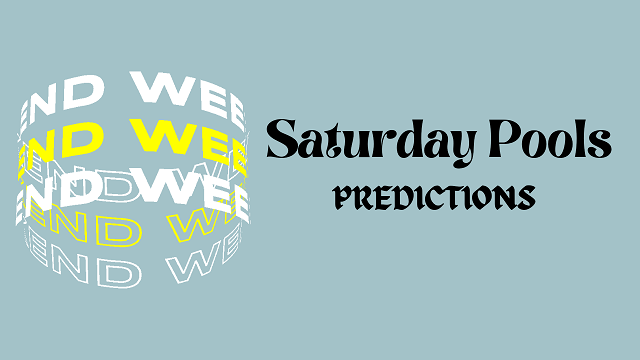 week 47 saturday pools prediction 2021