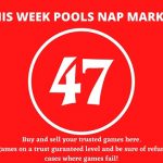 week 47 pool nap market 2021