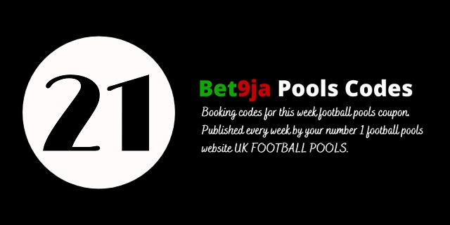 week 21 bet9ja code 2021