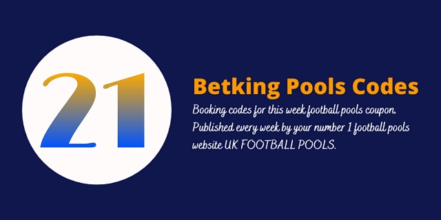 week 21 betking code 2021