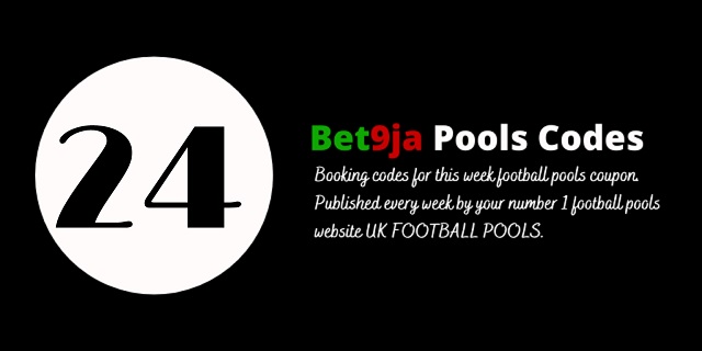 week 24 bet9ja code 2021