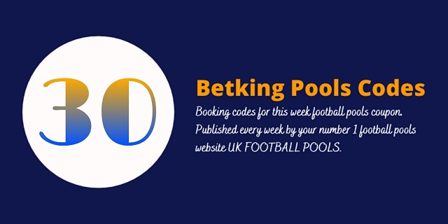 week 30 betking code 2022