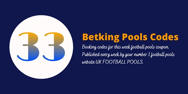 week 33 betking code 2022