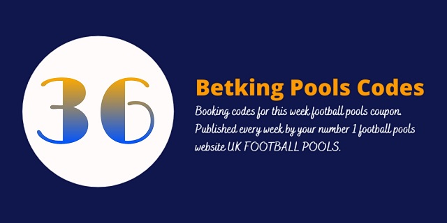 week 36 betking code 2022