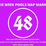 week 48 pool nap market 2022