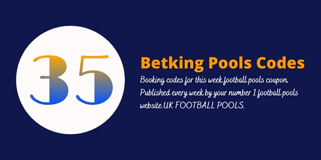week 35 betking code 2024