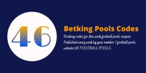 week 46 betking code 2024
